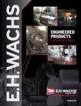 Wachs Engineered Products Brochure